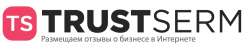 Агентство по работе с отзывами - Trust Serm